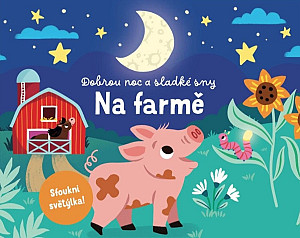 Dobrou noc a sladké sny Na farmě