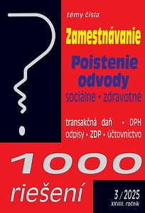 1000 riešení 3/2025 - Zamestnávanie, Odvody, Poistenie