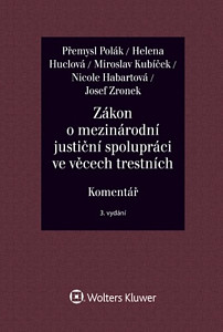 Zákon o mezinárodní justiční spolupráci ve věcech trestních Komentář