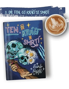 Ten, co kráčí se smrtí