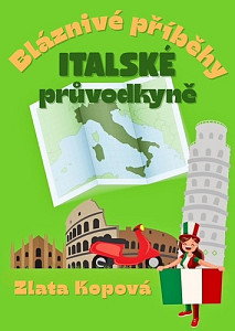 Bláznivé příběhy italské průvodkyně