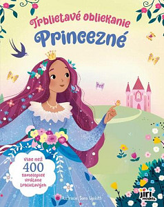 Trblietavé obliekanie Princezné