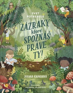 Svet potrebuje zázraky, ktoré spoznáš práve ty!