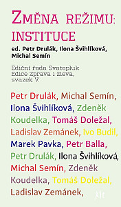 Změna režimu: Instituce