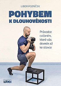 Pohybem k dlouhověkosti