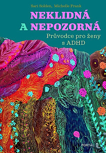 Neklidná a nepozorná