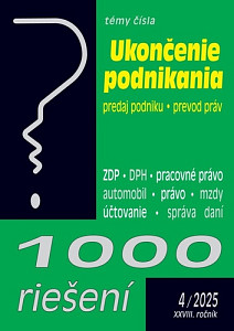 1000 Riešení 4/2025 - Ukončenie podnikania a predaj podniku