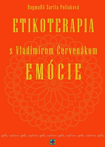 Etikoterapia s Vladimírom Červenákom Emócie