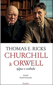 Churchill a Orwell - Zápas o svobodu
