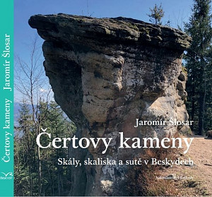 Čertovy kameny - Skály, skaliska a sutě v Beskydech
