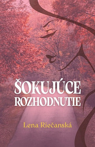Šokujúce rozhodnutie