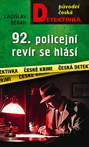 92. policejní revír se hlásí...