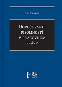 Doručovanie písomností v pracovnom práve