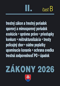 Zákony II B 2026 Trestné právo, súdne spory a exekúcie