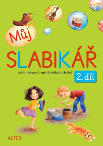 Můj SLABIKÁŘ 2. díl