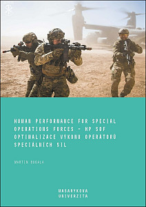 Human Performance for Special Operations Forces – HP SOF. Optimalizace výkonu