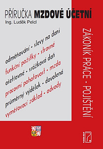 Příručka mzdové účetní pro rok 2026 - Zákoník práce, zdravotní pojištění, sociální pojištění