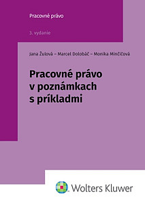 Pracovné právo v poznámkach s príkladmi