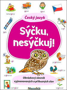 Český jazyk Sýčku nesýčkuj!