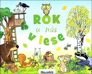 Rok u nás V lese