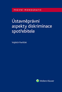 Ústavněprávní aspekty diskriminace spotřebitele