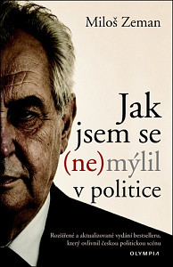 Jak jsem se (ne)mýlil v politice