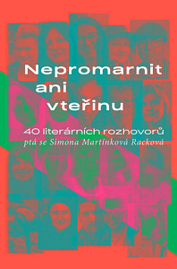 Nepromarnit ani vteřinu