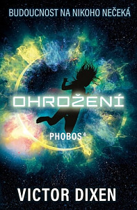 Phobos 4 - Ohrožení
