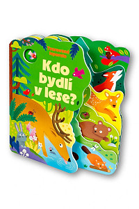 Kdo bydlí v lese?