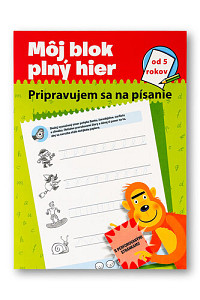 Môj blok plný hier Pripravujem sa na písanie
