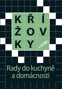 Křížovky Rady do kuchyně a domácnosti