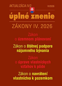 Aktualizácia IV/2 2026 – Stavebný zákon – územné plánovanie