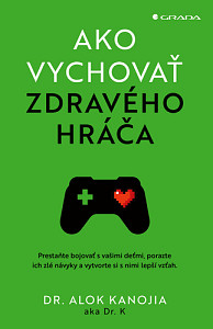 Ako vychovať zdravého hráča