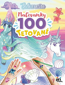 Maľovanky a 100 tetovaní Jednorožce