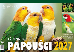Kalendář 2027 Papoušci - stolní, týdenní