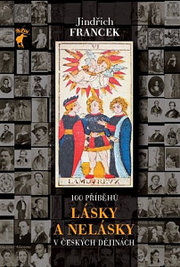 100 příběhů lásky a nelásky v českých dějinách