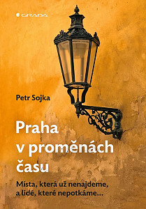 Praha v proměnách času