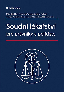 Soudní lékařství pro právníky a policisty