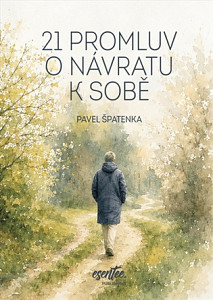 21 promluv o návratu k sobě