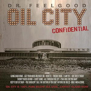 2LP Dr. Feelgood: Oil City Confidential