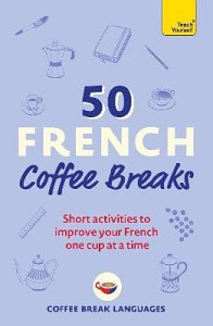 50 French Coffee Breaks