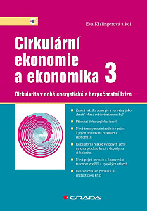 Cirkulární ekonomie a ekonomika 3 - Cirkularita v době energetické a bezpečnostní krize