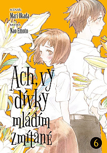 Ach, vy dívky mládím zmítané 6