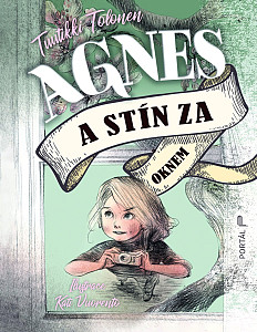 Agnes a stín za oknem