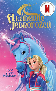 Akademie jednorožců: Under the Fairy Moon