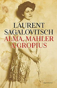 Alma, Mahler a Gropius