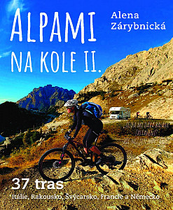 Alpami na kole 2 – Jedeme obytkou