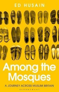 Among the Mosques : A Journey Across Muslim Britain