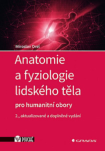 Anatomie a fyziologie lidského těla pro humanitní obory