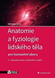 Anatomie a fyziologie lidského těla pro humanitní obory